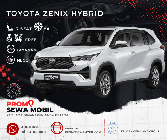 Mobil Rental Promo Sewa Zenix Hybrid